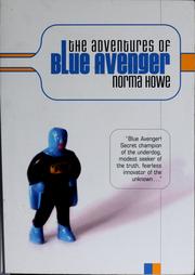Cover of: The adventures of Blue Avenger: a novel