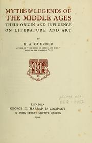 Cover of: Myths & legends of the Middle Ages by H. A. Guerber