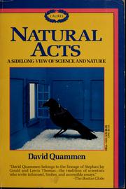 Cover of: Natural acts: a sidelong view of science and nature