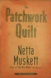 The Patchwork Quilt by Netta Muskett