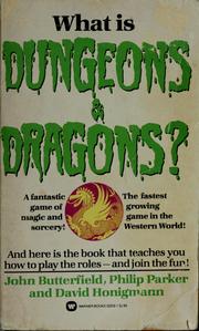 Cover of: What is Dungeons & Dragons? by Butterfield, John