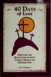 Cover of: 40 days of Lent 2005