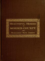 Beautiful homes of Morris County and northern New Jersey by Charles E. Surdam