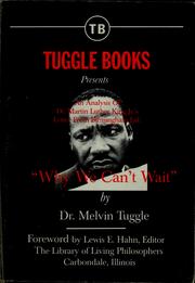 Tuggle Books presents an analysis of Dr. Martin Luther King, Jr.'s Letter from Birmingham jail, "Why we can't wait" by Melvin Tuggle