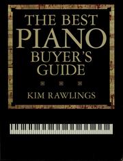Cover of: The best piano buyer's guide by Kim Rawlings