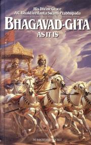 Bhagavad-Gita As It Is by A. C. Bhaktivedanta Swami Srila Prabhupada