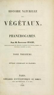 Cover of: Histoire naturelle des végétaux: Phanerogames