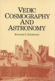 Cover of: Vedic cosmography and astronomy by Richard L. Thompson