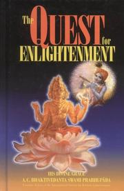 The quest for enlightenment by A. C. Bhaktivedanta Swami Srila Prabhupada