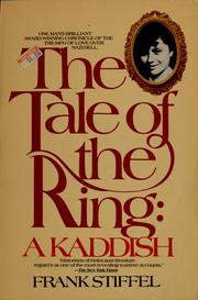 Cover of: The tale of the ring: a kaddish : a personal memoir of the Holocaust