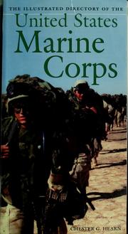 Cover of: The illustrated directory of the U.S. Marine Corps