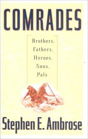 Cover of: Comrades: Brothers, Fathers, Heroes, Sons, Pals