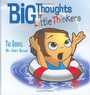 Cover of: The Gospel (Big Thoughts for Little Thinkers)