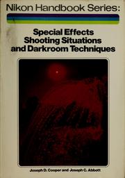 Cover of: Special effects, shooting situations and darkroom techniques