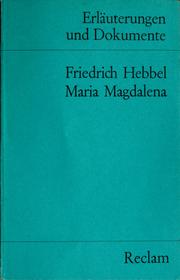 Cover of: Friedrich Hebbel: Maria Magdalena