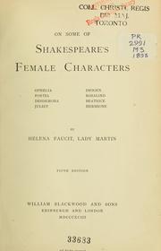 Cover of: On some of Shakespeare's female characters: Ophelia, Portia, Desdemona, Juliet, Imogene, Rosalind, Beatrice, Herminone