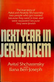 Next year in Jerusalem by Avital Shcharansky