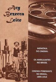 Cover of: MEMÓRIA DO CINEMA: OS AMBULANTES NO BRASIL