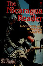Cover of: The Nicaragua reader: documents of a revolution under fire