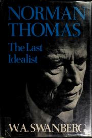 Cover of: Norman Thomas, the last idealist