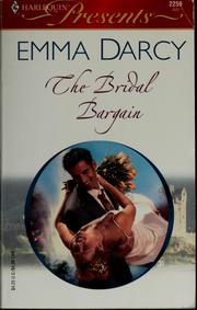 Cover of: The bridal bargain by Emma Darcy