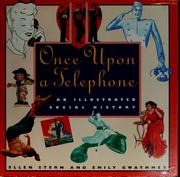Cover of: Once upon a telephone: an illustrated social history