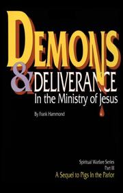 Cover of: Demons and Deliverance: In The Ministry Of Jesus  (Spiritual Warfare Series)