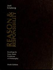 Cover of: Reason and responsibility: readings in some basic problems of philosophy