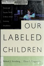 Cover of: Our labeled children: what every parent and teacher needs to know about learning disabilities