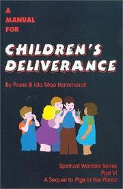 A manual for children's deliverance by Frank Hammond