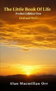 Cover of: The Little Book Of Life - Pocket edition one: God and More