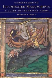 Understanding illuminated manuscripts by Michelle Brown