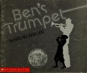 Cover of: Ben's trumpet by Rachel Isadora