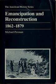 Cover of: Emancipation and Reconstruction, 1862-1879