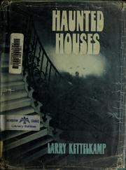Cover of: Haunted houses by Larry Kettelkamp