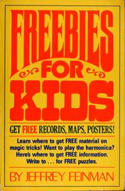 Cover of: Freebies for kids by Jeffrey Feinman