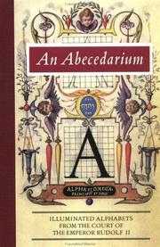 Cover of: An Abecedarium: Illuminated Alphabets from the Court of Emperor Rudolf II