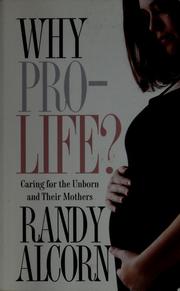 Cover of: Why prolife? by Randy C. Alcorn