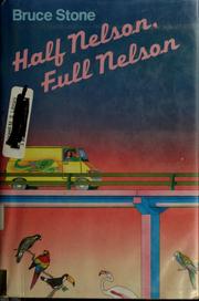 Cover of: Half Nelson, full Nelson