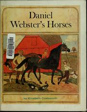 Cover of: Daniel Webster's horses by Elizabeth Jane Coatsworth