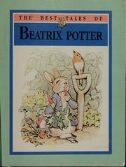 Cover of: The best tales of Beatrix Potter