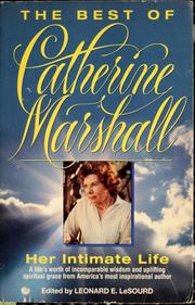 Cover of: The Best of Catherine Marshall: her intimate life