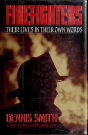 Cover of: Firefighters: their lives in their own words
