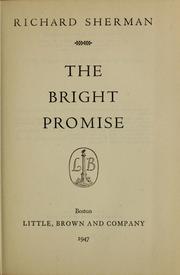 Cover of: The bright promise. by Richard Sherman