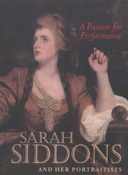 Cover of: A passion for performance: Sarah Siddons and her portraitists