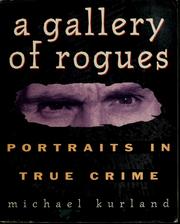 Cover of: A gallery of rogues: portraits in true crime