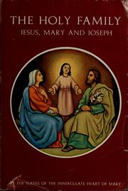 Cover of: The Holy family: Jesus, Mary, and Joseph.