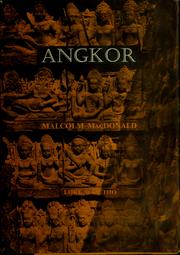 Angkor by Malcolm MacDonald, Malcolm MacDonald