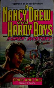 Cover of: Spies and Lies: Nancy Drew and Hardy Boys: Super Mystery #13