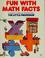 Cover of: Fun with math facts